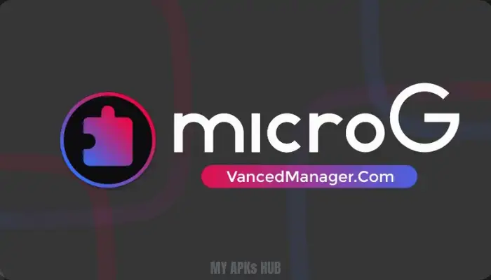 What is Vanced MicroG?